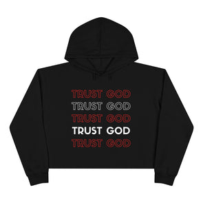 Trust God Crop Hoodie