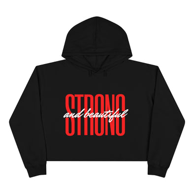 Strong and Beautiful Crop Hoodie
