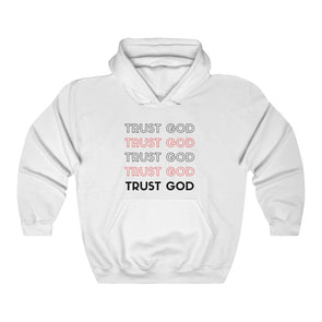 Trust God Unisex Heavy Blend™ Hooded Sweatshirt